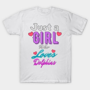 Just A Girl Who Loves Dolphins classique T-Shirt